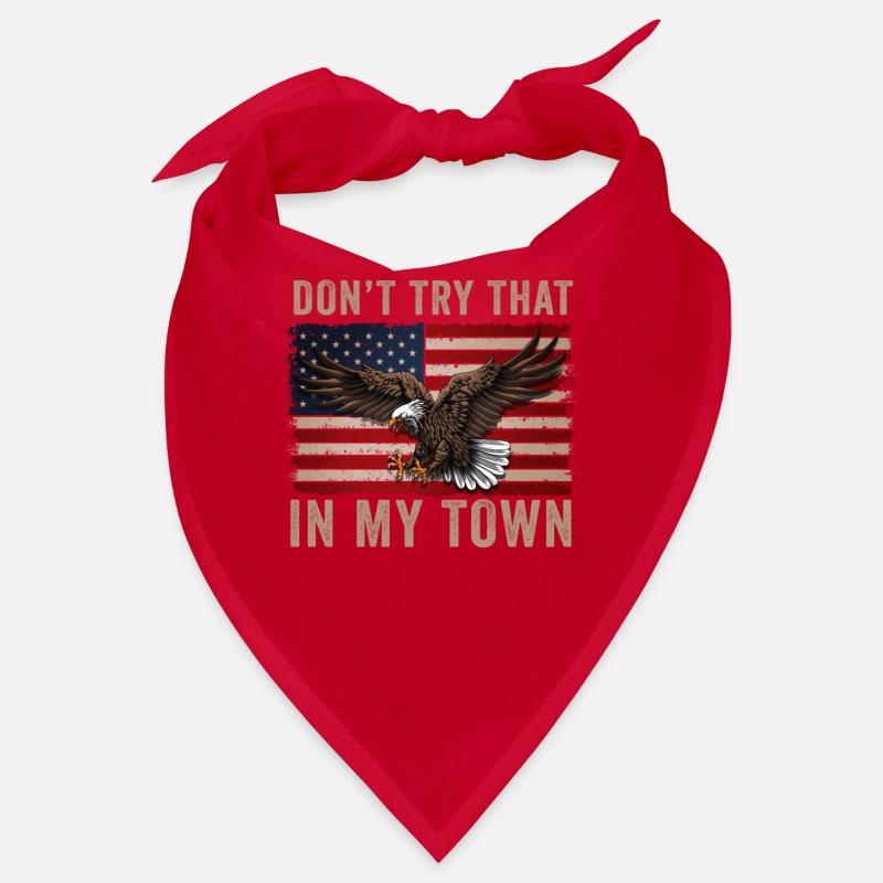 Versuchen Sie das in einer Kleinstadt American Flag Eagle Bandana