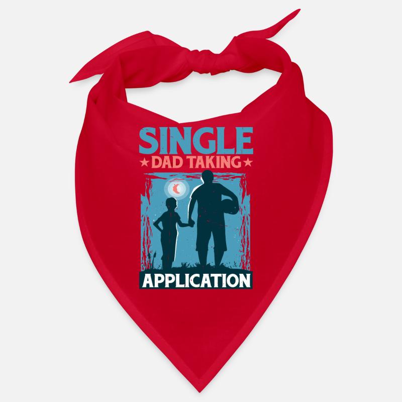 Single Dad Taking Application 5 Bandana