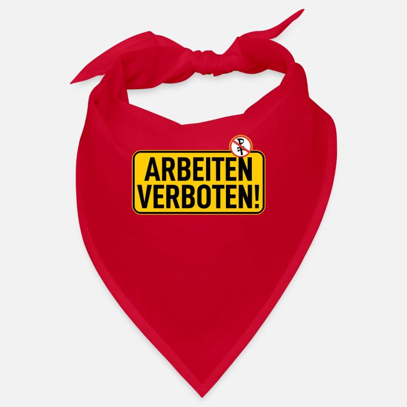 Panneau : Travaux interdits Bandana