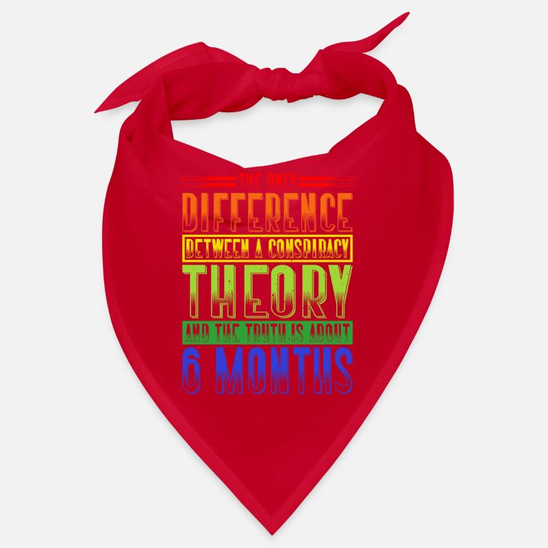 The Only Difference Between A Conspiracy Theory 19 Bandana