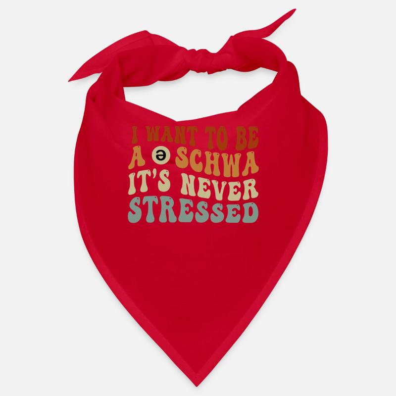 Ich will ein Schwa sein, der nie gestresst ist Bandana