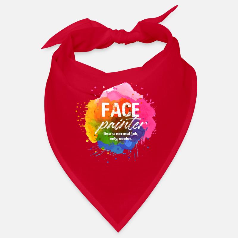Face Painter Like A Normal Job Only Cooler Skin Bandana