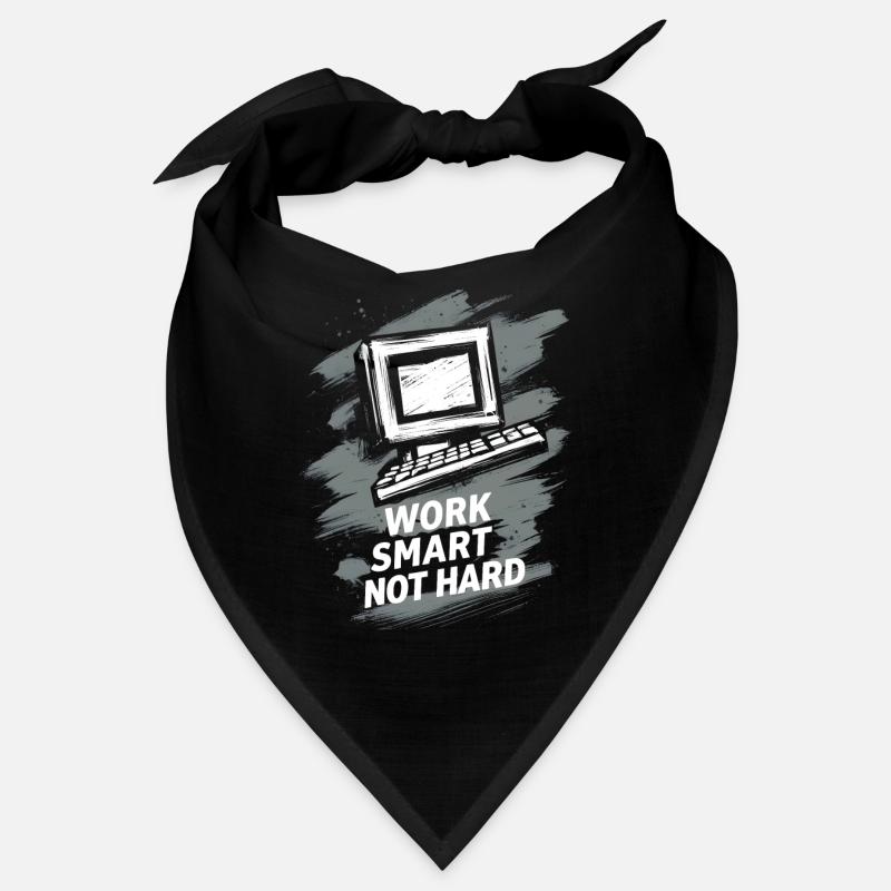 Computer Work smart not hard Bandana