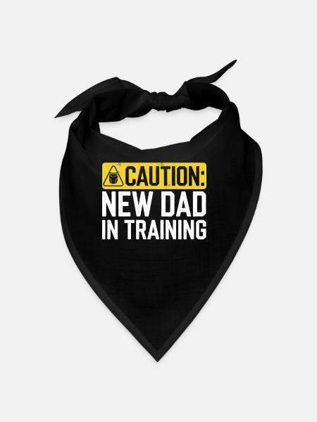 Parenthood humor New fathers have for the first time - Bandana - black - Front