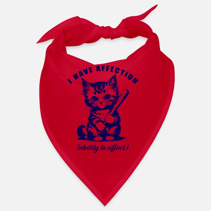 I Have Affection Funny Cat Dark Humor Bandana