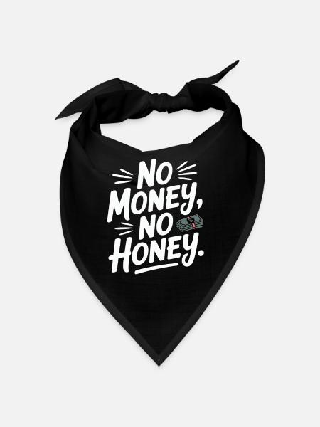 Pas d’argent pas de miel Ironique Argent Dire Fête - Bandana - noir - Devant
