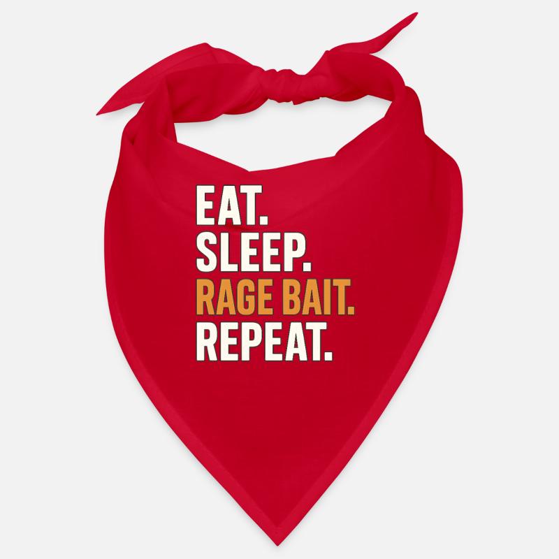 Eat Sleep Rage Bait Repeat, Funny Meme  Bandana
