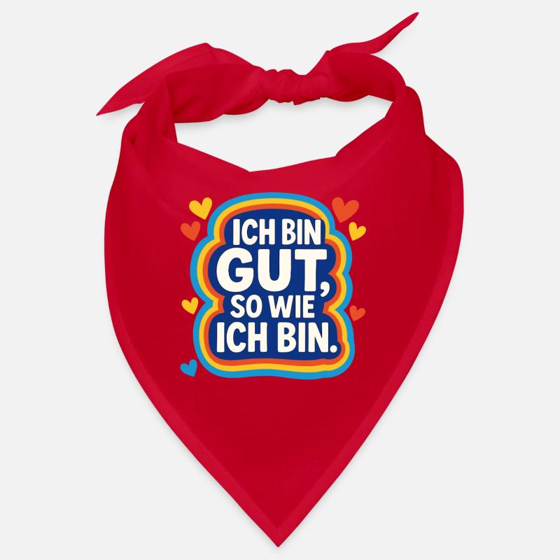 Je suis bien comme je suis, affirmation Bandana