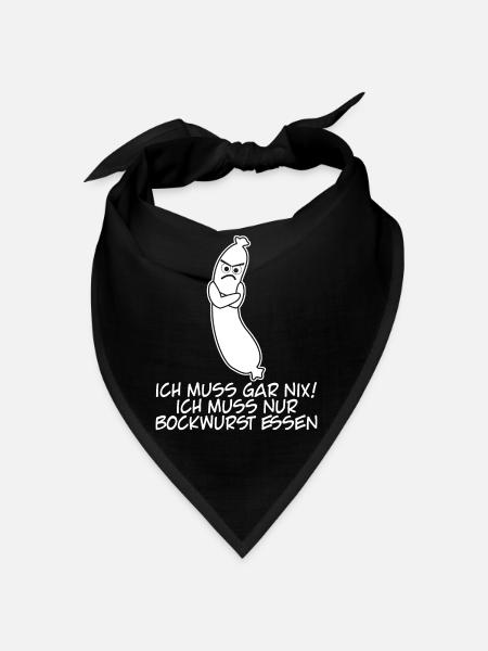 Bockwurst Ich muss gar nix Bratwurst - Bandana - Schwarz - Vorne