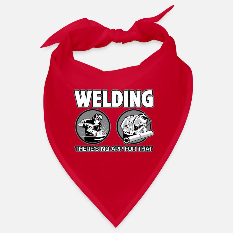 Funny Welding Welding There is no app for this Bandana