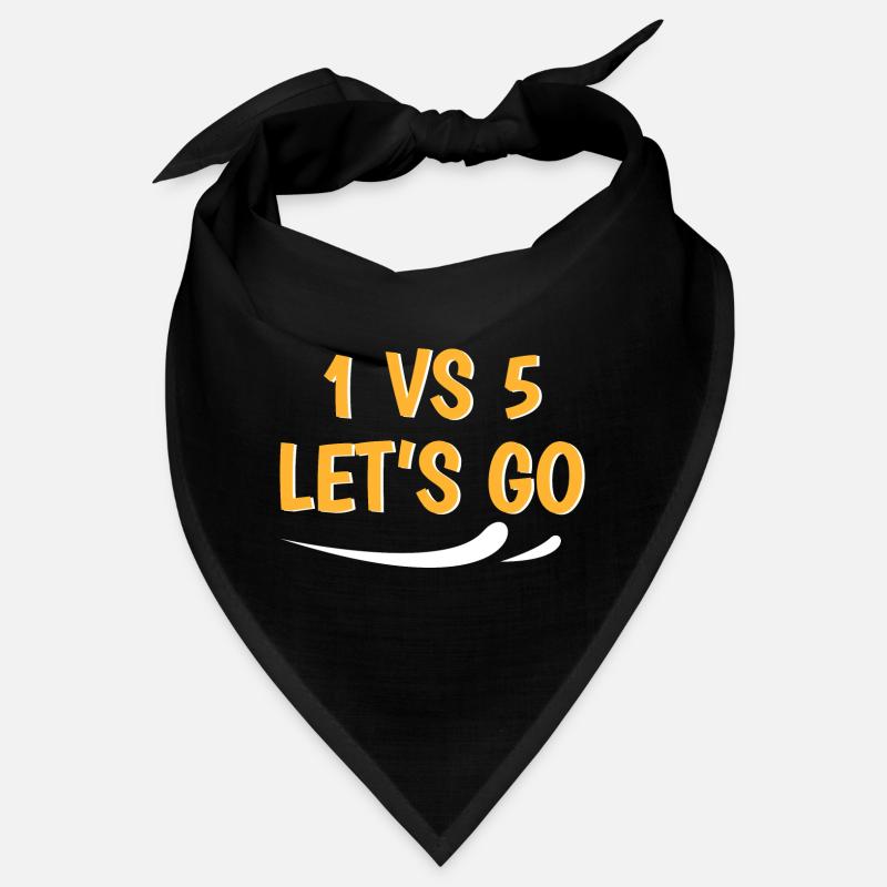 1 vs 5 lets go Bandana