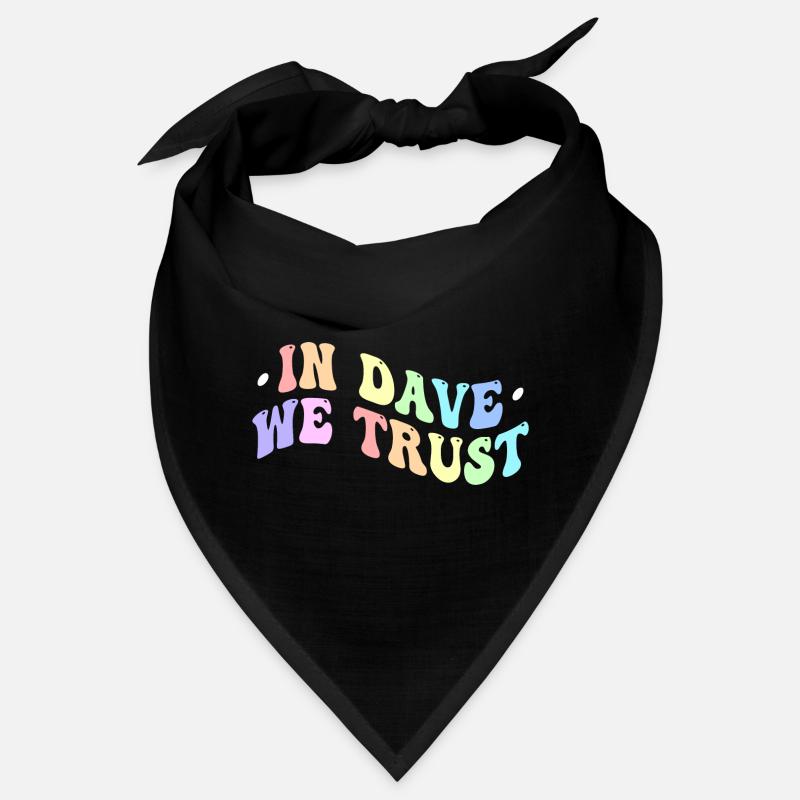 Dans Dave We Trust Bandana
