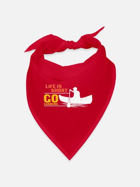 Life is Shirt Go Canoeing Funny Kayaking - Bandana - red - Front