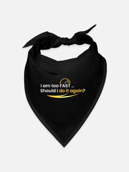Ich bin zu schnell - Bandana - Schwarz - Vorne