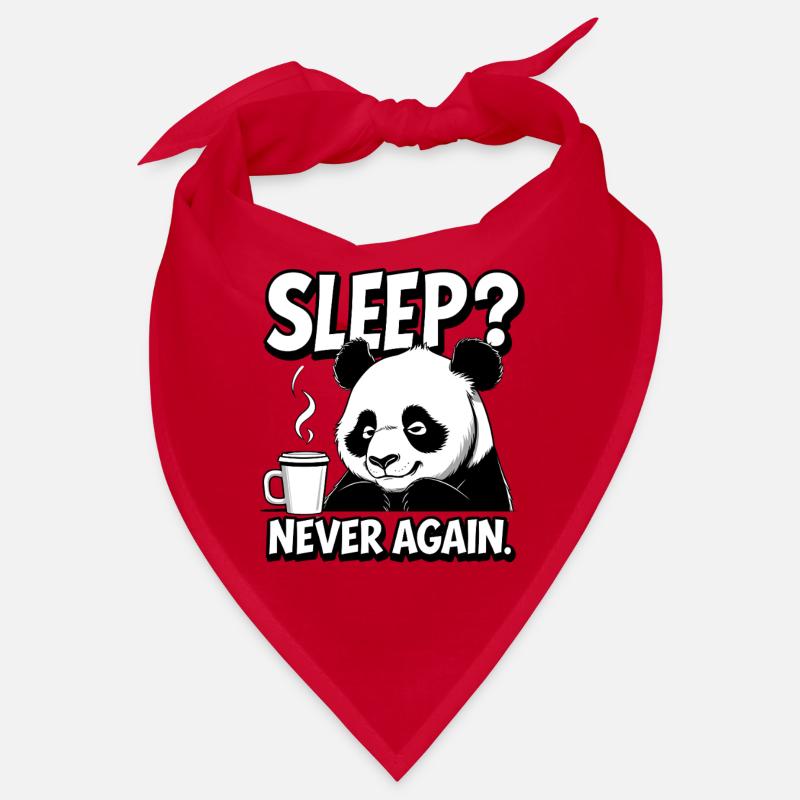 Dormir? Plus jamais Bandana