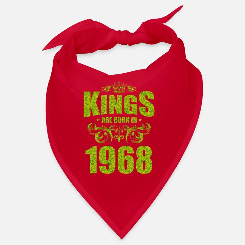 les rois sont nés en 1968 Bandana