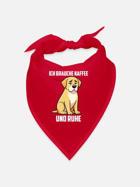 Ich Brauche Kaffee und Ruhe Labrador Labbi - Bandana - Rot - Vorne