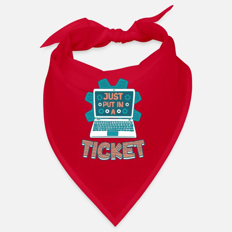 Ouvrez simplement un ticket Help Desk Tech Support Bandana