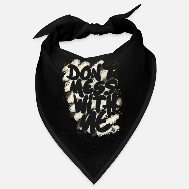 Don't mess with me Bandana