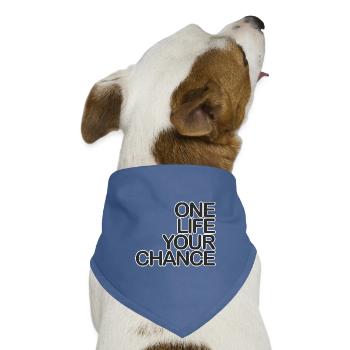 One LIFE your CHANCE 01 schwarzKweiss - Hunde-Bandana Dreieckstuch - Taubenblau - Vorne