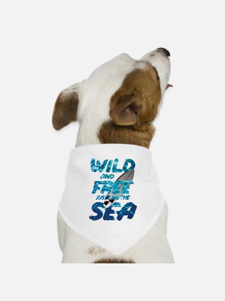 Wild and Free just like the Sea - Hunde-Bandana Dreieckstuch - Weiß
