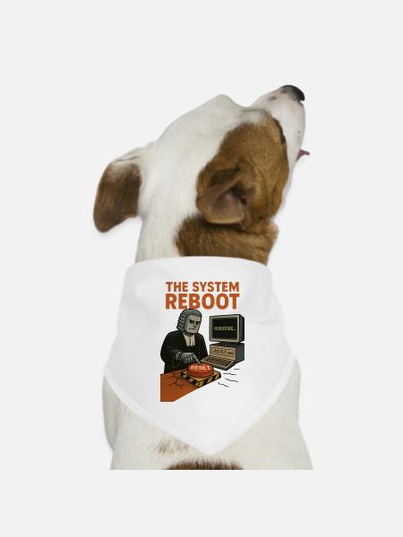 Der Neustart des Systems - Hunde-Bandana Dreieckstuch - Weiß