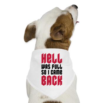 hell was full Zitat - Hunde-Bandana Dreieckstuch - Weiß - Vorne