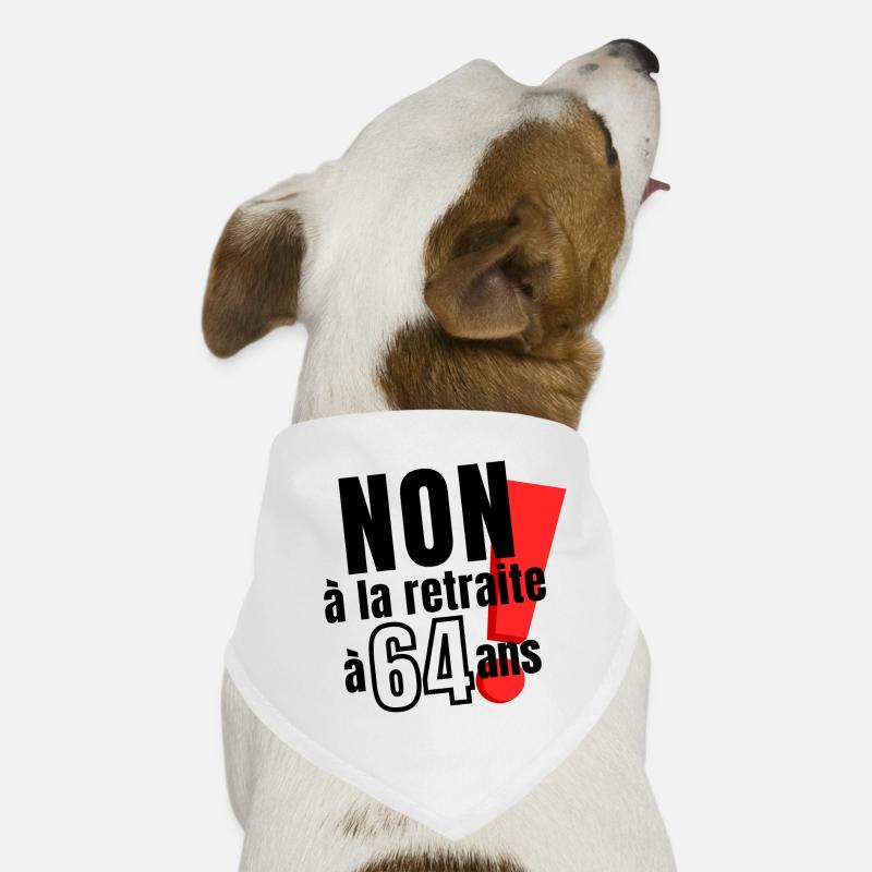 réforme des retraites, retraité, réforme Macron Bandana pour chien