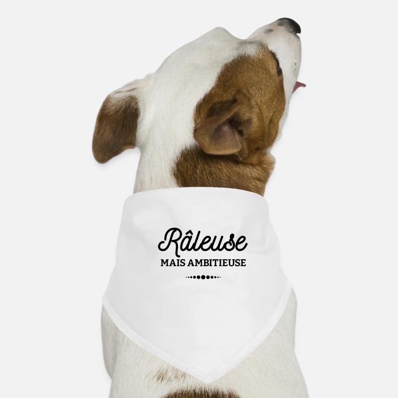 RÂLEUSE MAIS AMBITIEUSE Bandana pour chien