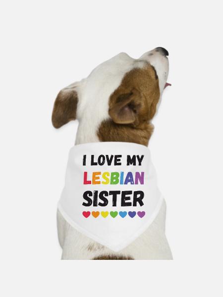 Pride Month LGBTQ - Ich liebe meine lesbische Schwester - Hunde-Bandana - Weiß - Vorne