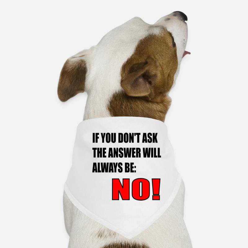 COURAGE QUOTE - ANSWER NO Dog Bandana