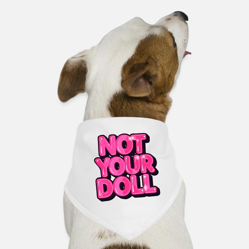 Not Your Doll Bold Pink Graphic Design Dog Bandana