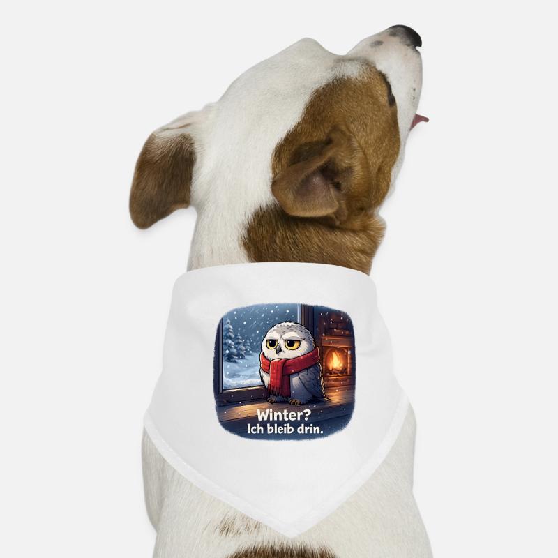 Winter Eule: Ich bleib drin - Hunde-Bandana - Weiß