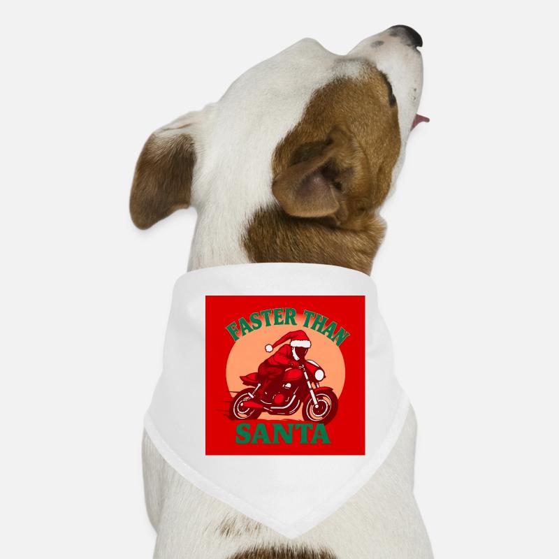 Plus rapide que le Père Noël - Bandana pour chien - blanc
