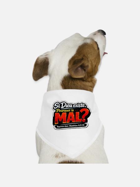 Si Dieu Existe Pourquoi le Mal Sticker - Bandana pour chien - blanc - Devant