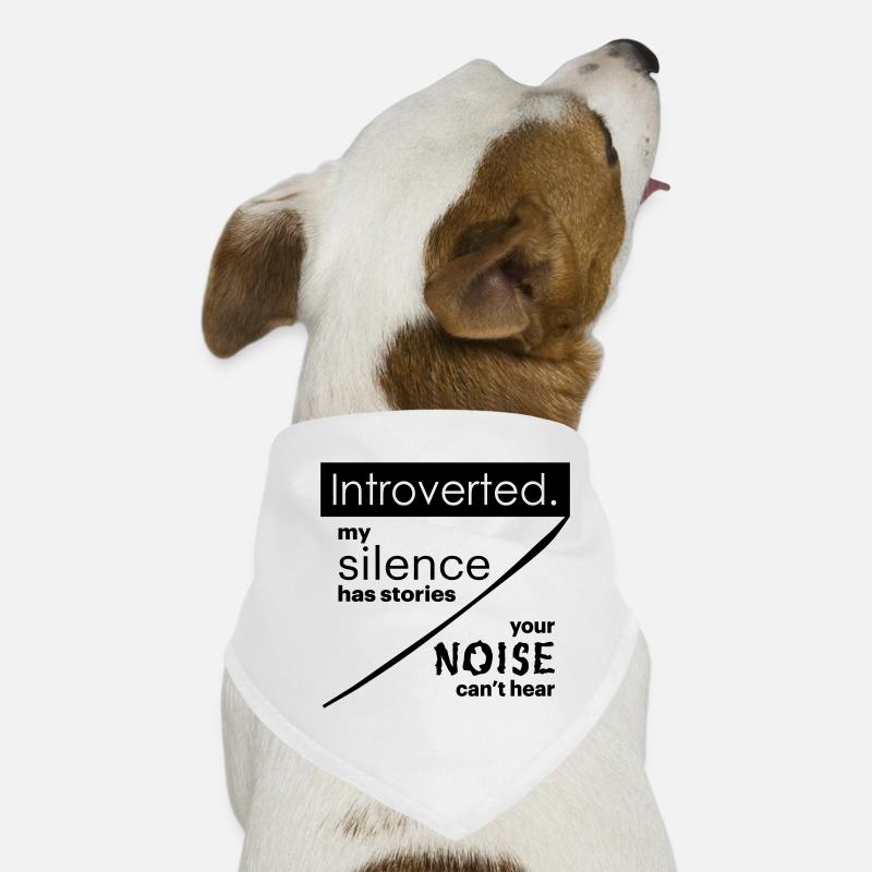 Introvertiert. Stille – Lärm. - Hunde-Bandana - Weiß