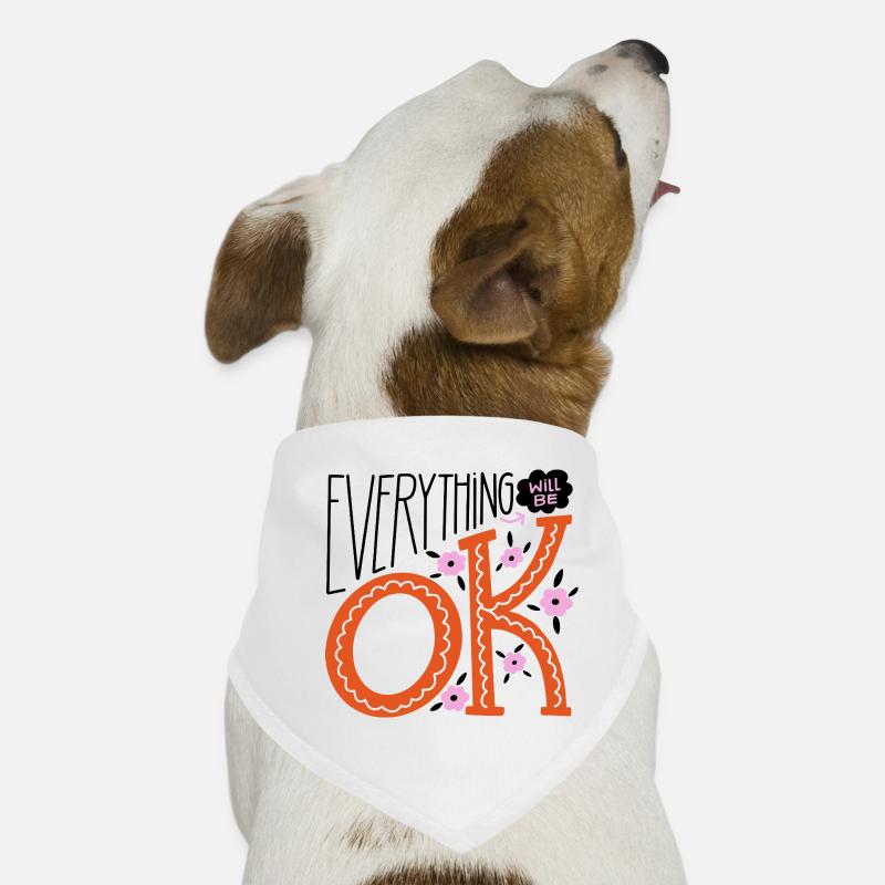 Tout ira bien – conception de la déclaration de motivation Bandana pour chien