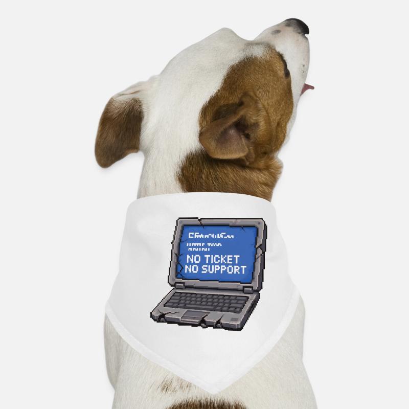 Pas de ticket, pas de support Admin IT Spruch Bandana pour chien