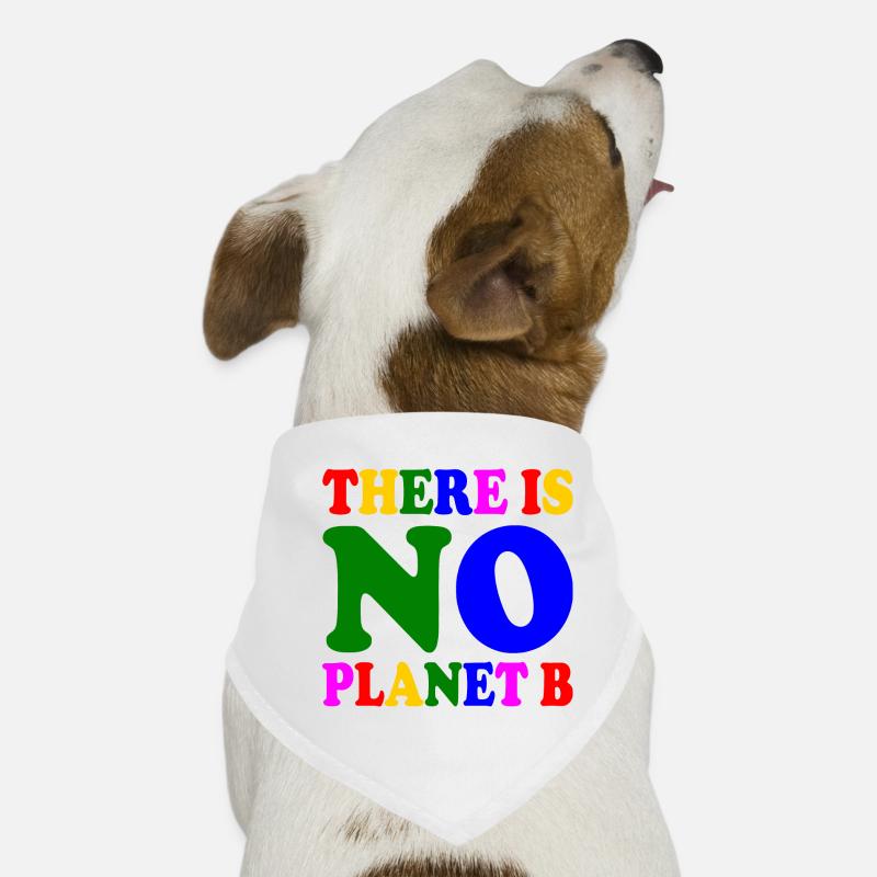 There is no planet b Bandana pour chien