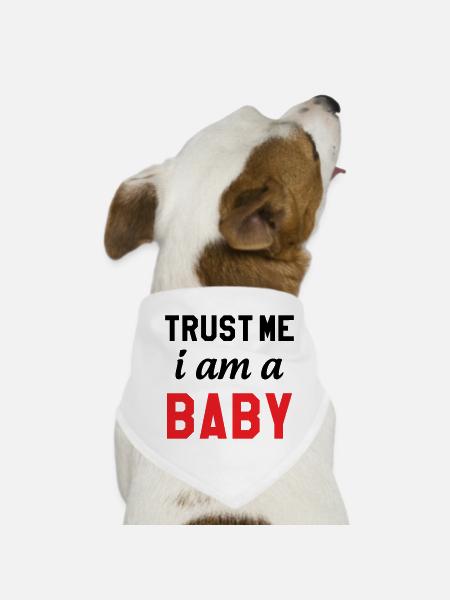 Vertrau mir, ich bin ein Baby - Hunde-Bandana - Weiß - Vorne