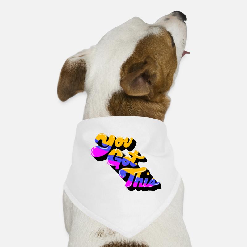 You Got This Dog Bandana