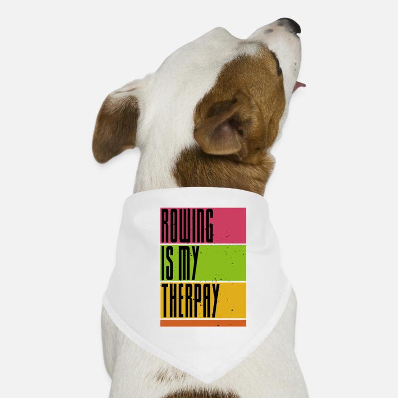Rowing is my Therapy - Rowing - Rower - Rower Dog Bandana