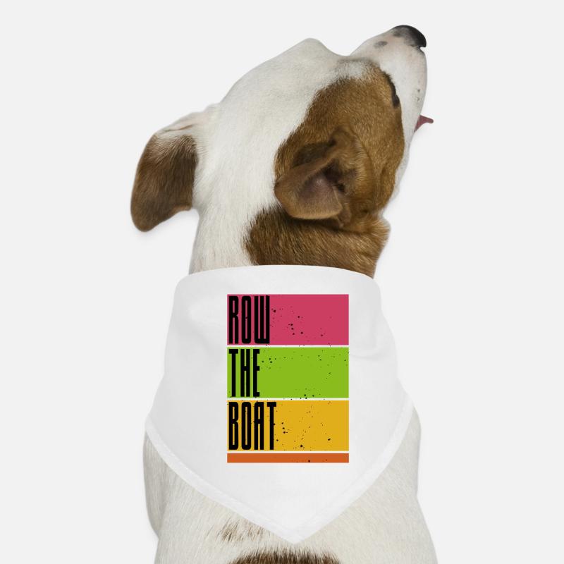 Row the Boat - Rowing - Rowing - Rower - Rower Dog Bandana