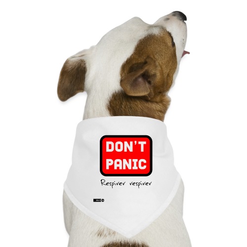 don't panic, respirer - Bandana pour chien