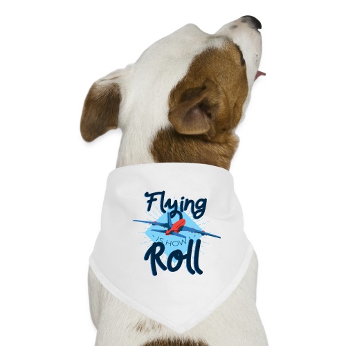 Flying is how I roll - Dog Bandana