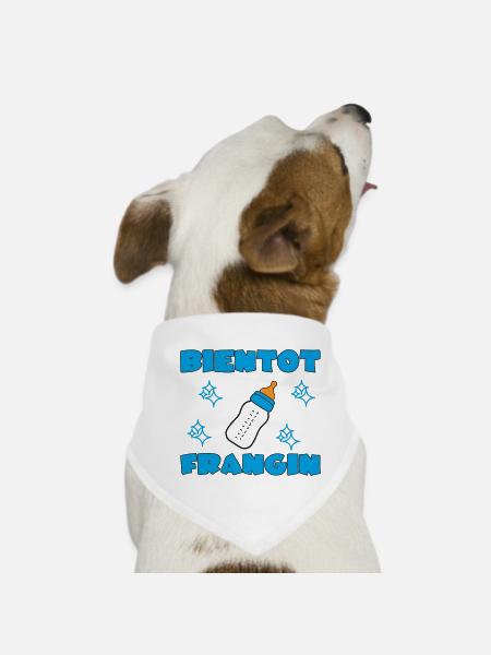 BIENTOT FRANGIN - Bandana pour chien - blanc