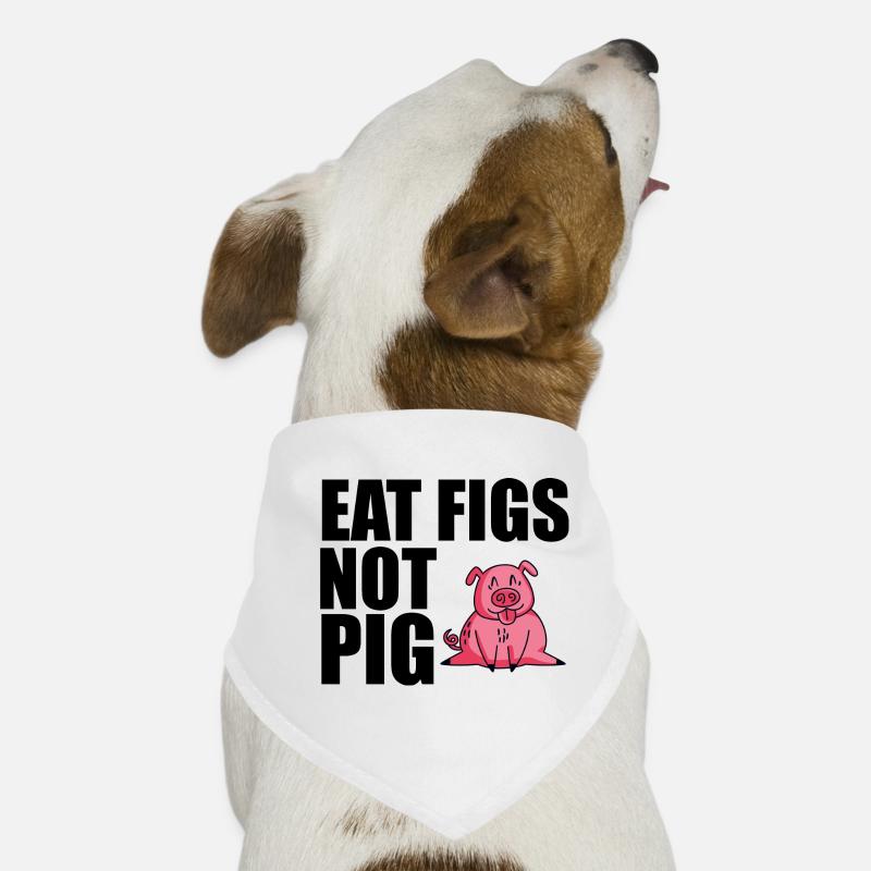Mangez des figues pas des cochons 3 Bandana pour chien