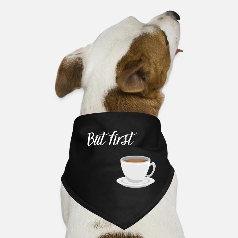 First Coffee - Kaffee-Design Hunde-Bandana