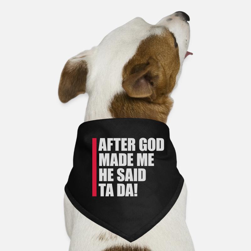 Après que Dieu m’ait fait Bandana pour chien