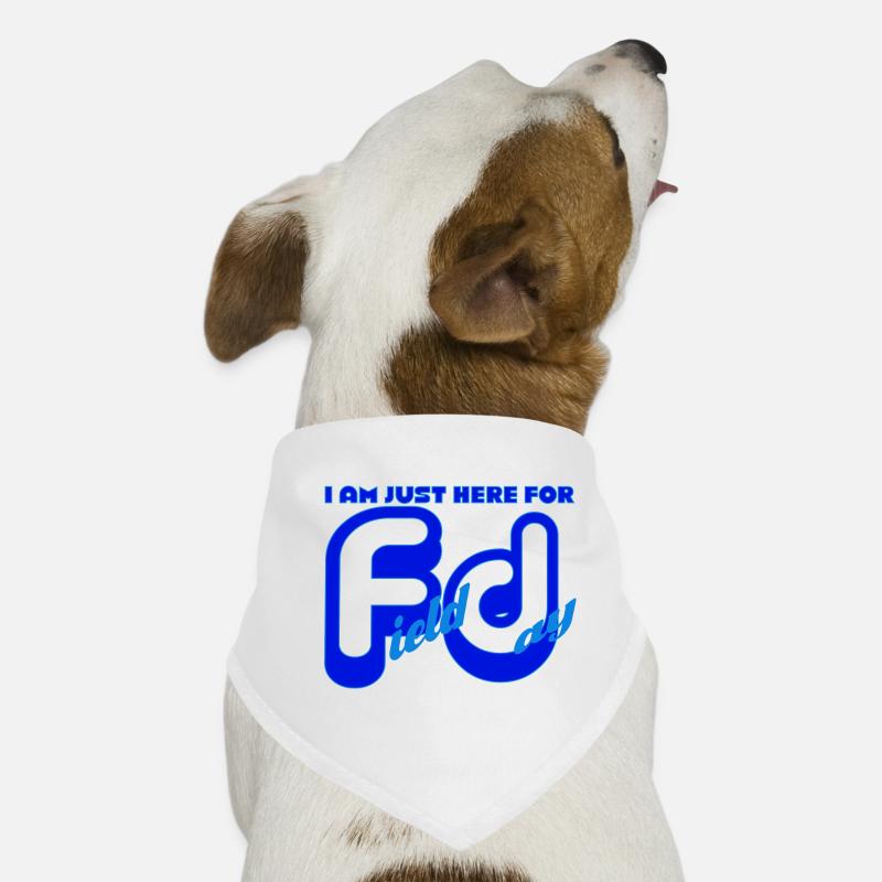 I'm Just Here For Field Day 18 Dog Bandana